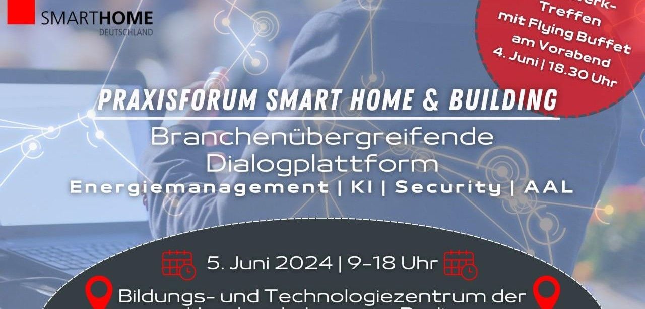 Aktuelle Entwicklungen und Trends: Praxisforum Smart Home & Building (Foto: SmartHome Initiative Deutschland e.V.)